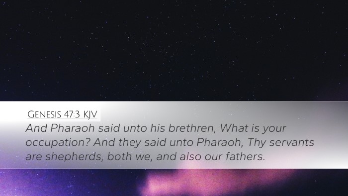 Genesis 47:3 Bible Commentary