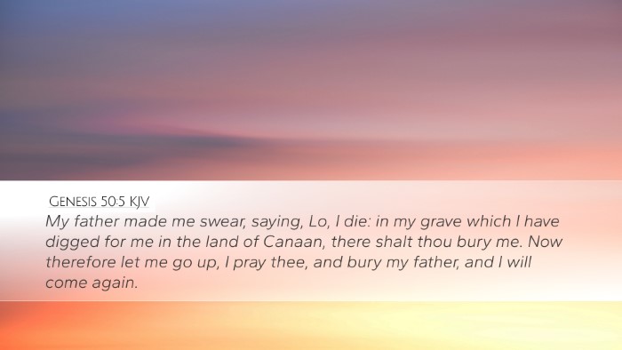 Genesis 50:5 Bible Commentary