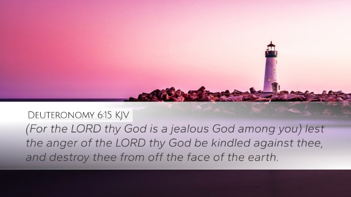 Deuteronomy 6:15 Bible Commentary