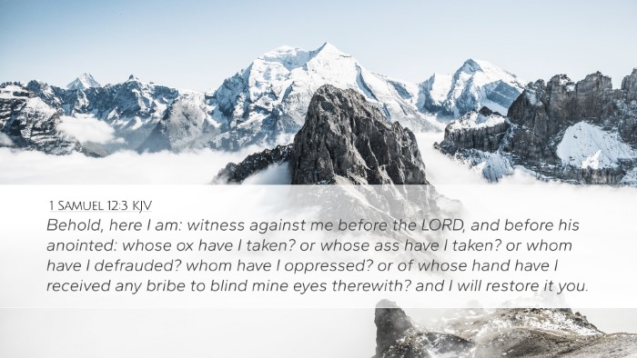 1 Samuel 12:3 Bible Commentary
