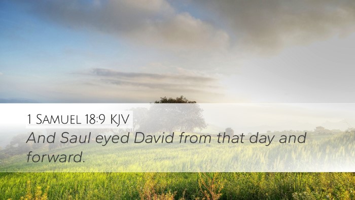 1 Samuel 18:9 Bible Commentary