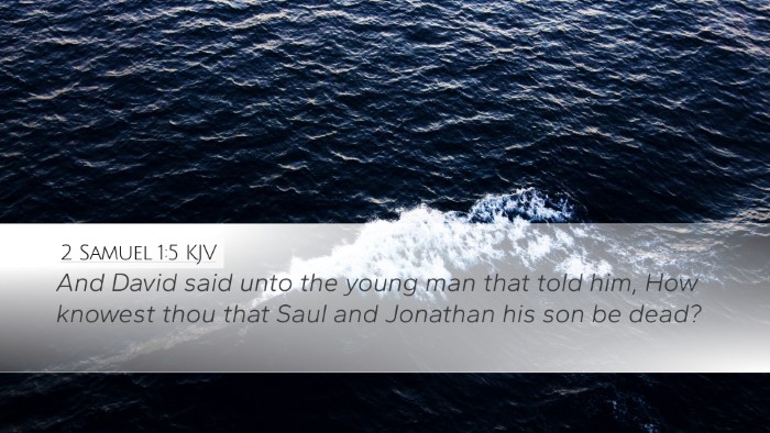 2 Samuel 1:5 Bible Commentary