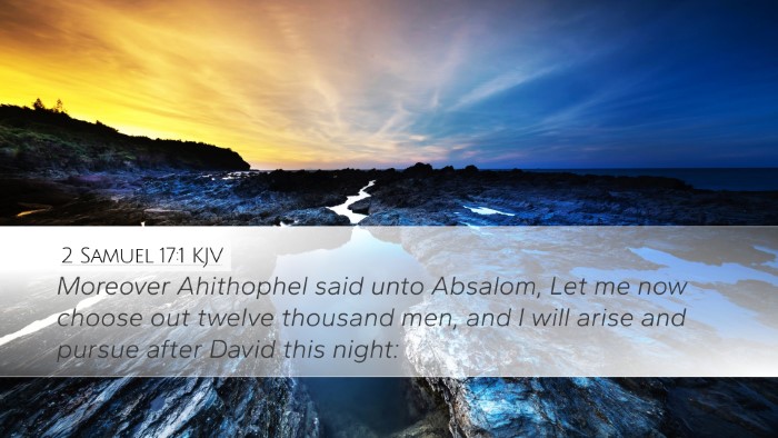 2 Samuel 17:1 Bible Commentary