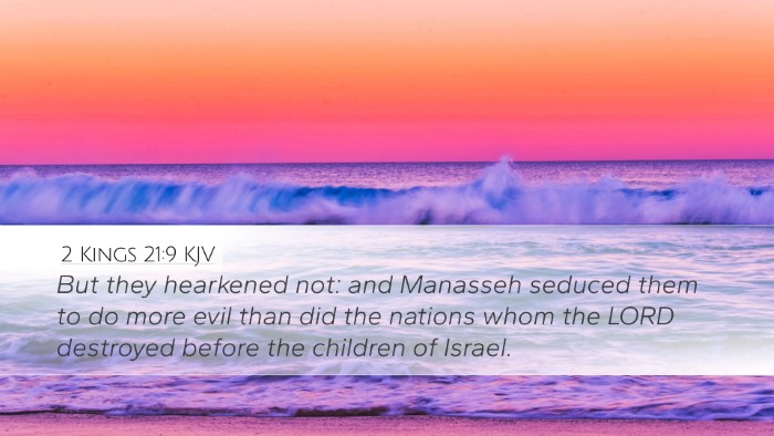 2 Kings 21:9 Bible Commentary