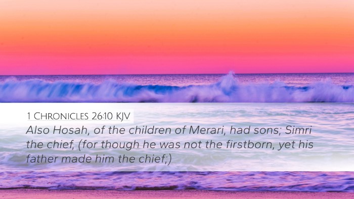 1 Chronicles 26:10 Bible Commentary