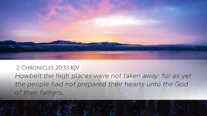 2 Chronicles 20:33 Bible Commentary
