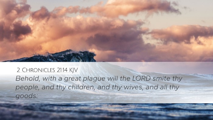 2 Chronicles 21:14 Bible Commentary