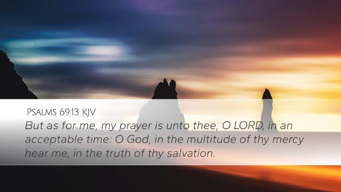 Psalms 69:13 Bible Commentary