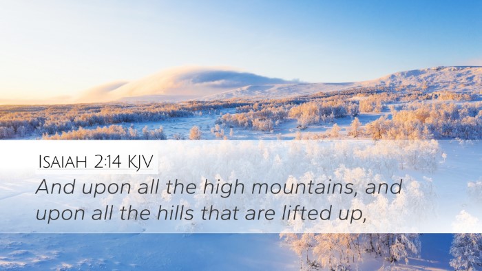 Isaiah 2:14 Bible Commentary