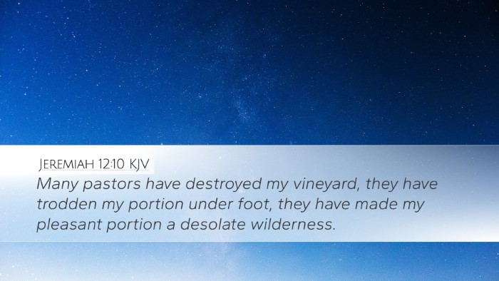 Jeremiah 12:10 Bible Commentary