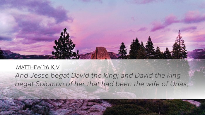 Matthew 1:6 Bible Commentary