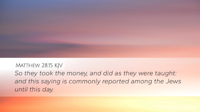Matthew 28:15 Bible Commentary