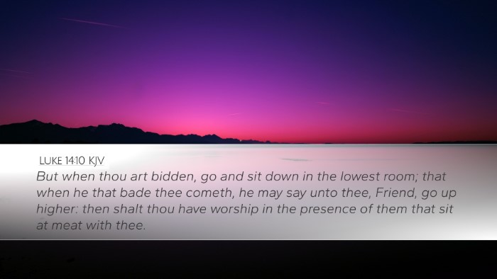 Luke 14:10 Bible Commentary