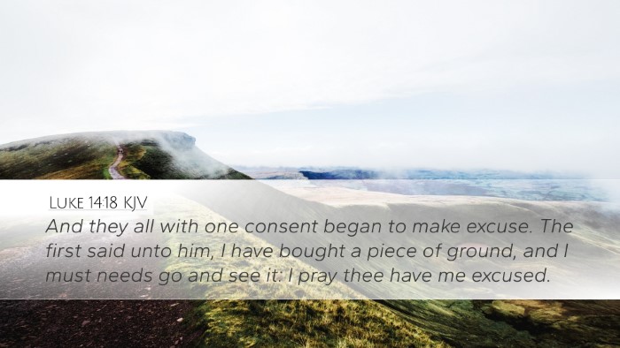 Luke 14:18 Bible Commentary
