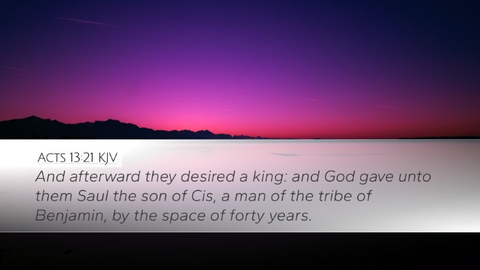 Acts 13:21 Bible Commentary