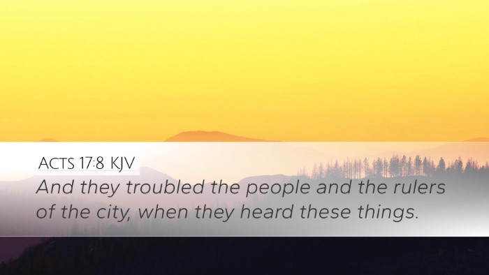 Acts 17:8 Bible Commentary