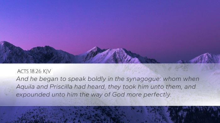 Acts 18:26 Bible Commentary