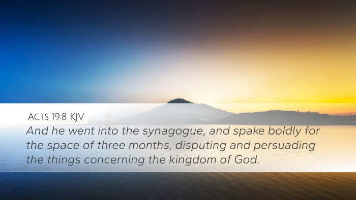 Acts 19:8 Bible Commentary