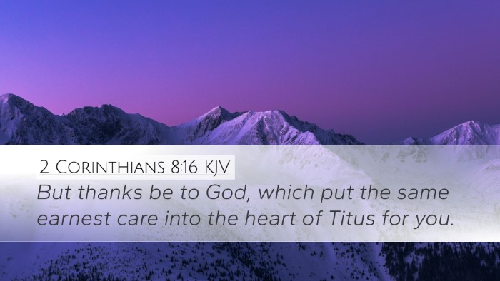 2 Corinthians 8:16 Bible Commentary