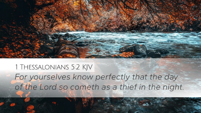1 Thessalonians 5:2 Bible Commentary