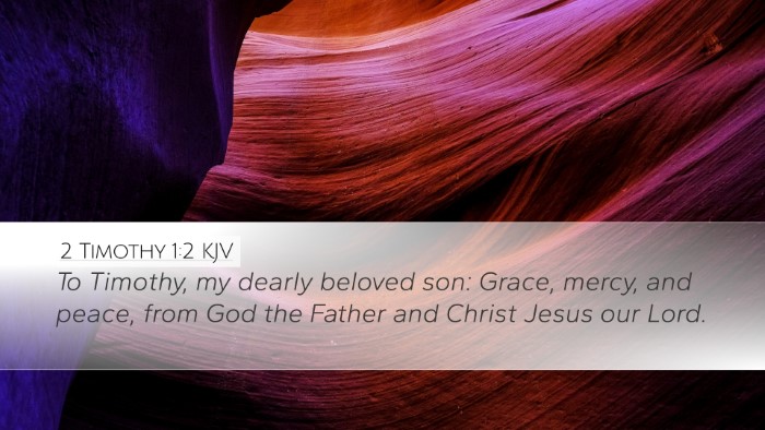 2 Timothy 1:2 Bible Commentary